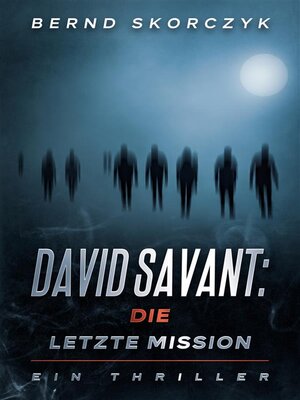 cover image of David Savant--Die letzte Mission